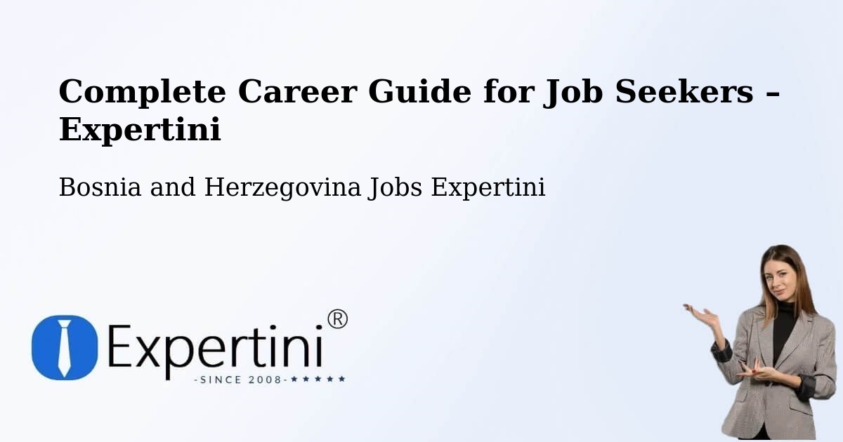 Career Guide for Job Seekers – Žepče - Žepče, Bosnia and Herzegovina Jobs Expertini