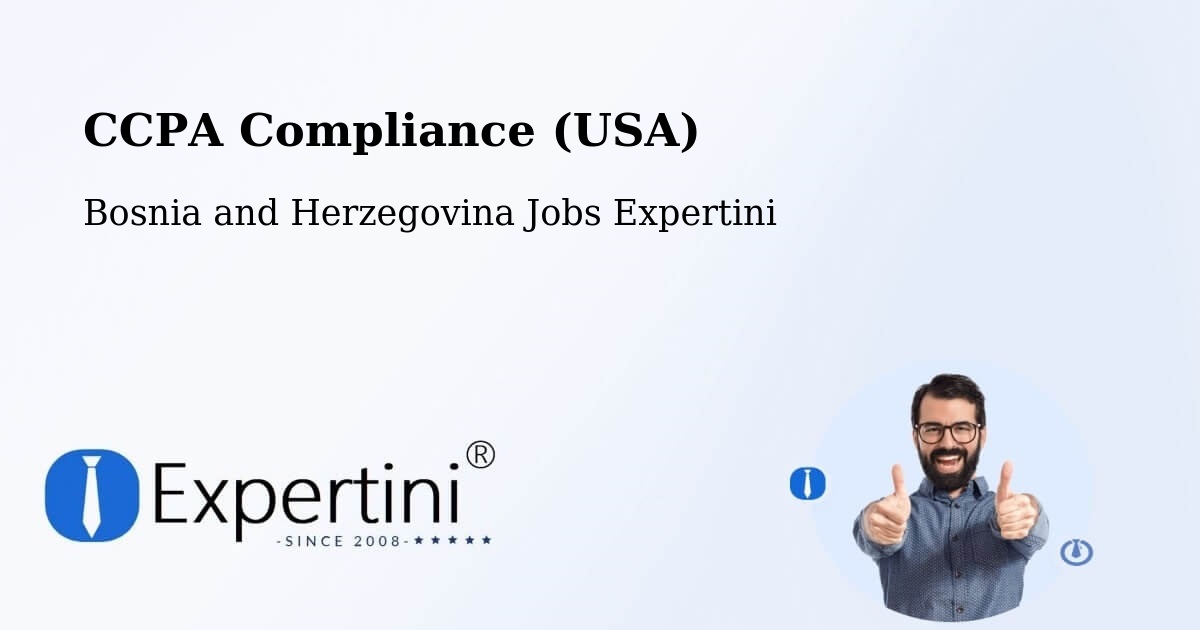CCPA Privacy Rights & Compliance Notice – Žepče - Bosnia and Herzegovina Jobs Expertini