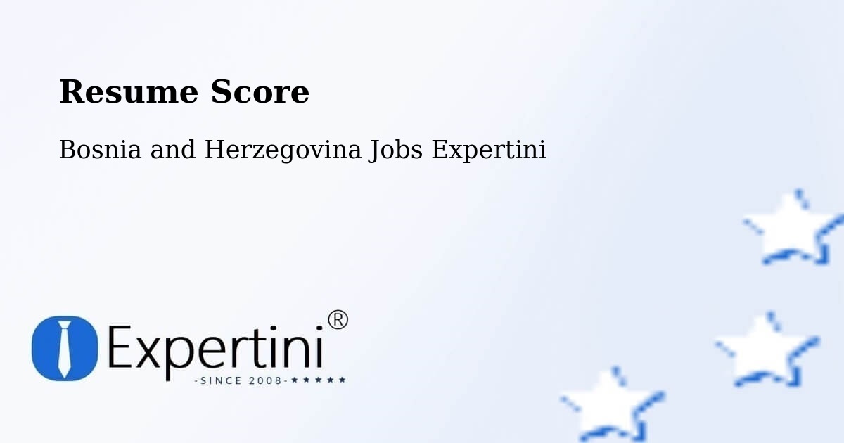 Resume Score & Job Description Match Tool – Žepče - Bosnia and Herzegovina Jobs Expertini